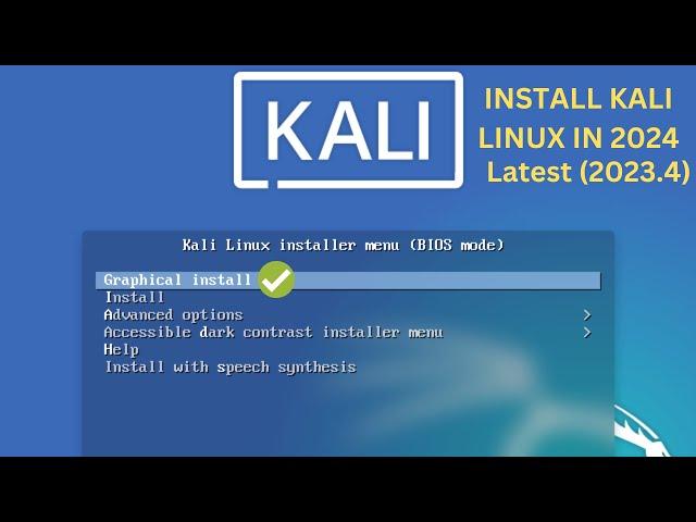 How to Install Kali Linux Latest (2023.4) on Your Computer/Laptop In 2024
