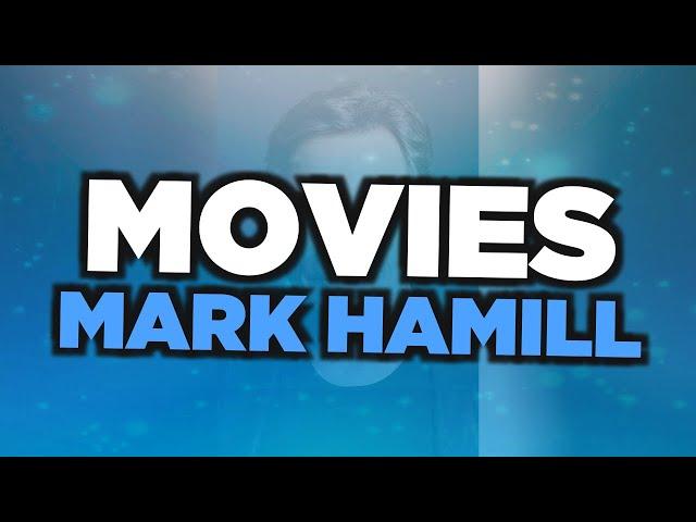 Best Mark Hamill movies