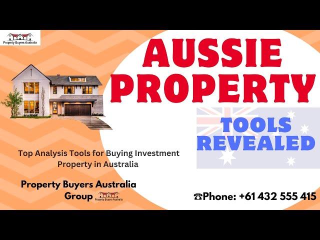 Top Analysis Tools for Buying Investment Property in Australia | Property Buyers Australia Group