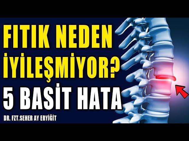 FITIK NEDEN İYİLEŞMİYOR? 5 HATA #aktifizyo #fıtık #fıtıktedavisi