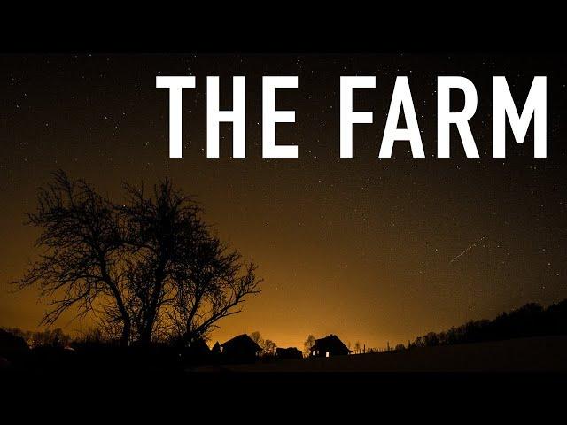 The Farm - A Deathly Dark Paranormal Investigation