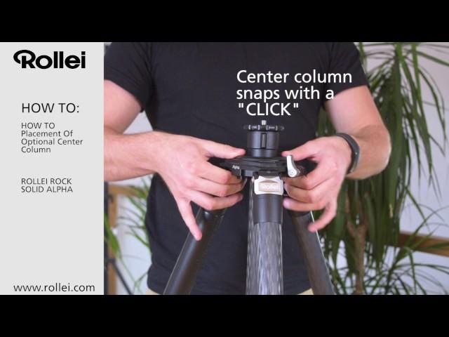 Rollei Rock Solid Alpha: Placement of optional center column