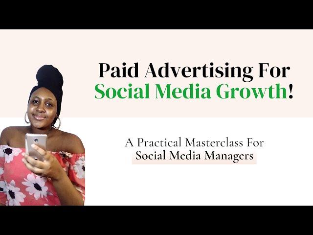 Paid Ads For Social Media Managers | Facebook ads masterclass