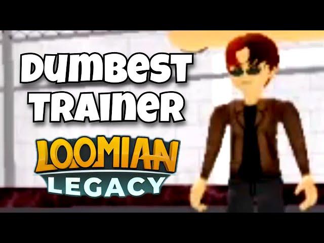 Brown is the Dumbest trainer in all of Loomian Legacy... 