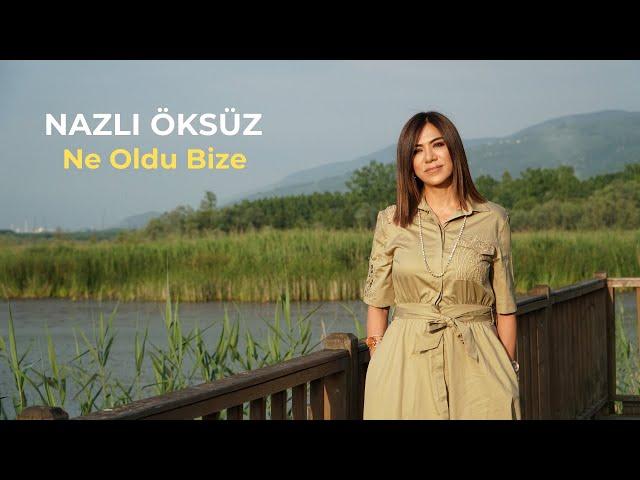 NAZLI ÖKSÜZ - Ne Oldu Bize (Baharım Kış Başım Duman) (Akustik Türkü)