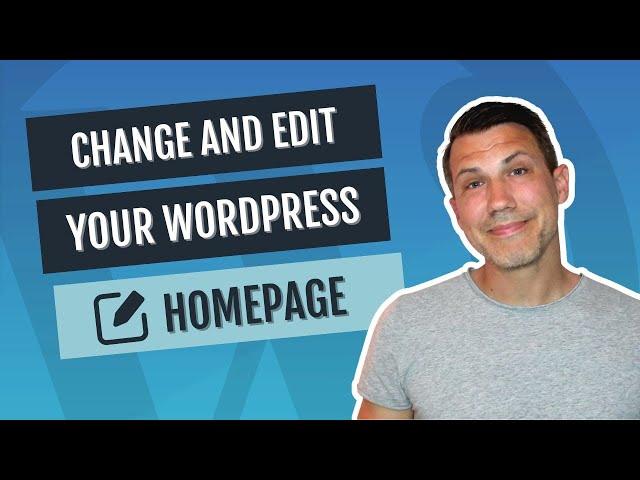 Can't Edit Your Homepage in WordPress? Now You Can! 