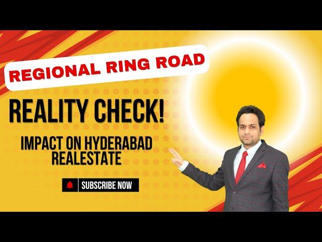 Regional Ring Road Impact on Hyderabad Real Estate