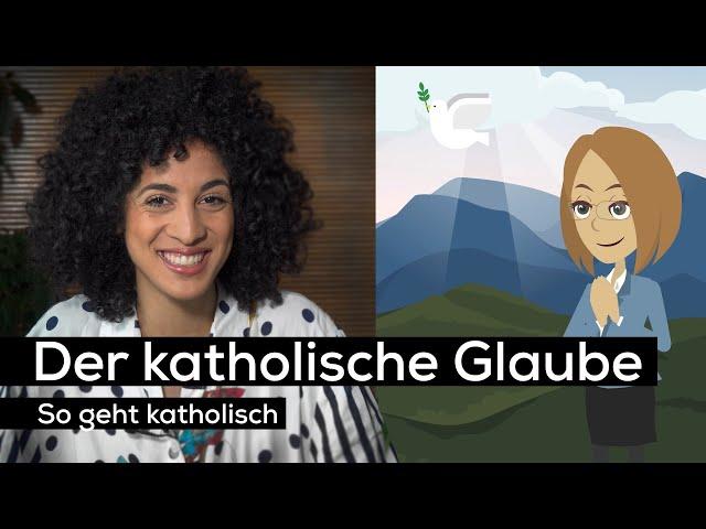 Der katholische Glaube | So geht katholisch