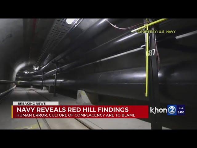"Human Error," "Culture of Complacency" among the Navy's findings into Red Hill fuel spills