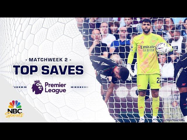 Top Premier League saves from Matchweek 2 (2024-25) | NBC Sports