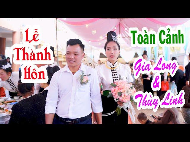 TOÀN CẢNH LỄ THÀNH HÔN GIA LONG & THÙY LINH TẠI BẢN HÌN, CHIỀNG AN, THÀNH PHỐ SƠN LA.