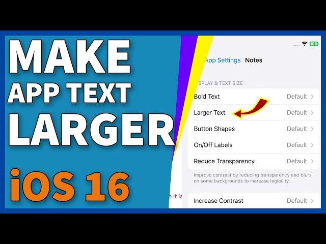 How To Make Text Larger For Specific Apps In iOS 16