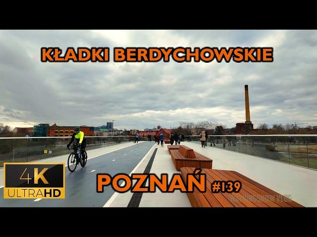 ⁴ᴷ⁶⁰  Poznan/Poland | Berdychowskie Footbridges Walking Tour | #139 (March 2025) [4K]