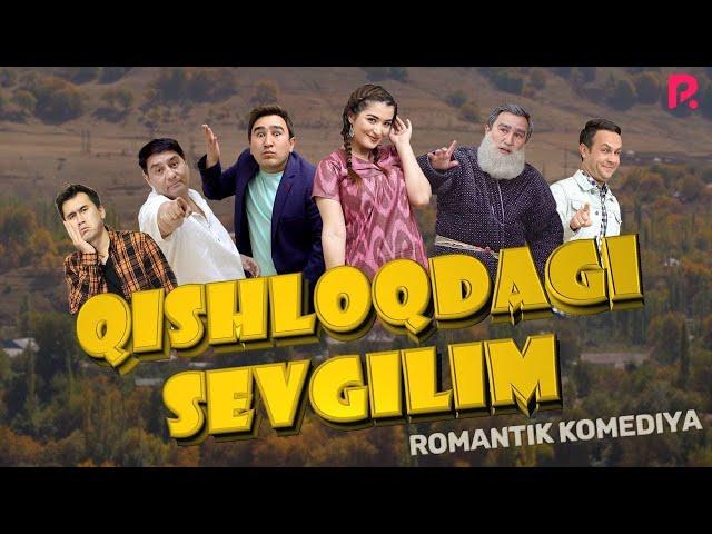 Qishloqdagi sevgilim (o'zbek film) | Кишлокдаги севгилим (узбекфильм)