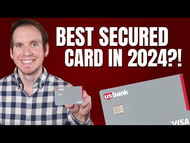 US Bank Secured Visa Credit Card Review 2024 | BEST Secured Card in 2024?!