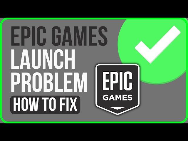 [FIXED] EPIC GAMES NOT LAUNCHING 2024 | How to Fix Epic Games Not Opening