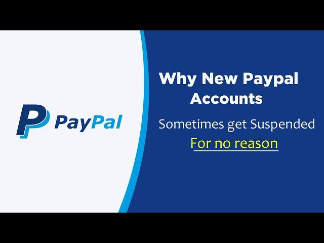 New PayPal suspended for no reason Solved