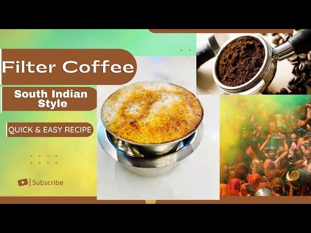 Filter Coffee l Degree Coffee l How to make South Indian Filter Coffee at Home | Quick & Easy Recipe