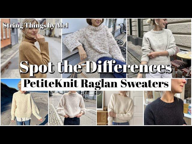 Comparing PetiteKnit's Raglan Sweater Patterns #raglansleeve #raglansweater