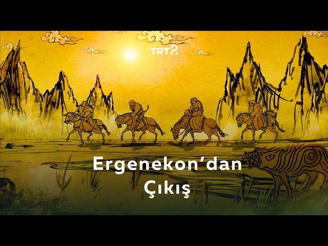 Ergenekon'dan Çıkış | Kökler