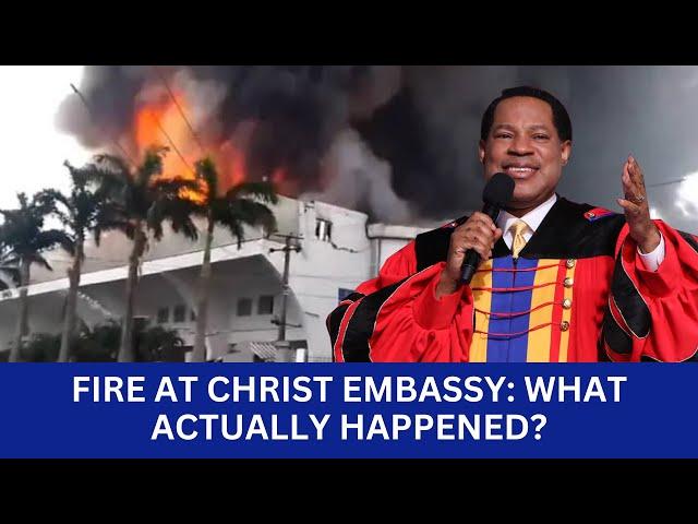 Fire at Christ Embassy - What Actually Happened?