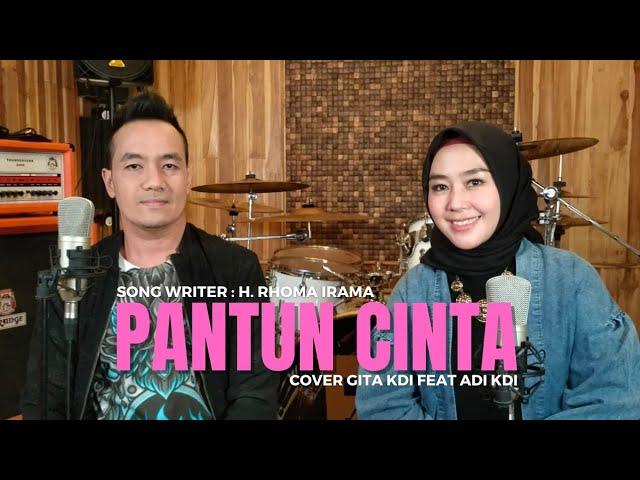 PANTUN CINTA - COVER BY GITA KDI FEAT ADI KDI