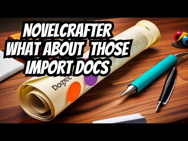 NovelCrafter : Importing Existing Work In Novelcrafter With Example