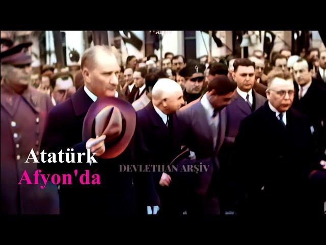 Atatürk Afyonkarahiar'da  1931-1937  #atatürk  #eskiafyonkarahisar