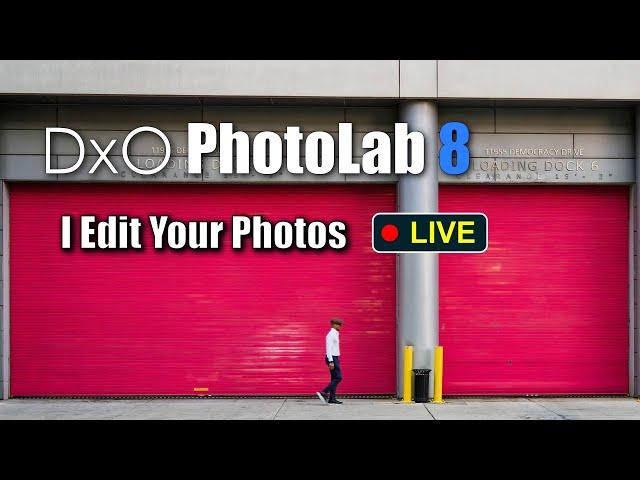 Photo Editing Live with DxO Photolab 8: Send me your photos - Link Below!