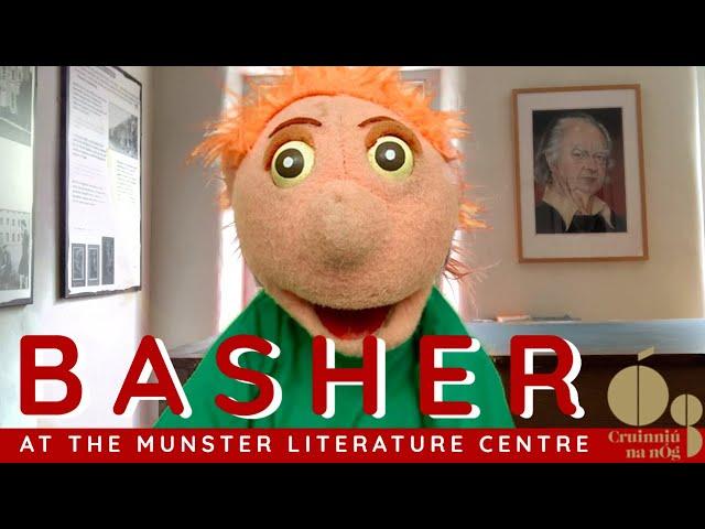 Basher at the Munster Literature Centre