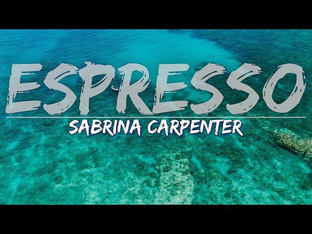 Sabrina Carpenter - Espresso (Clean) (Lyrics) - Audio at 192khz