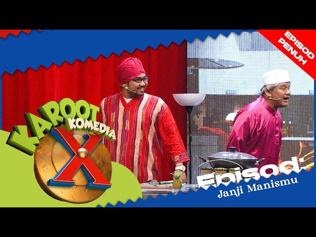 [EPISOD PENUH] KAROOT KOMEDIA X - Kisah Janji Manismu