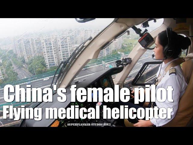 China's female pilot flying medical helicopter