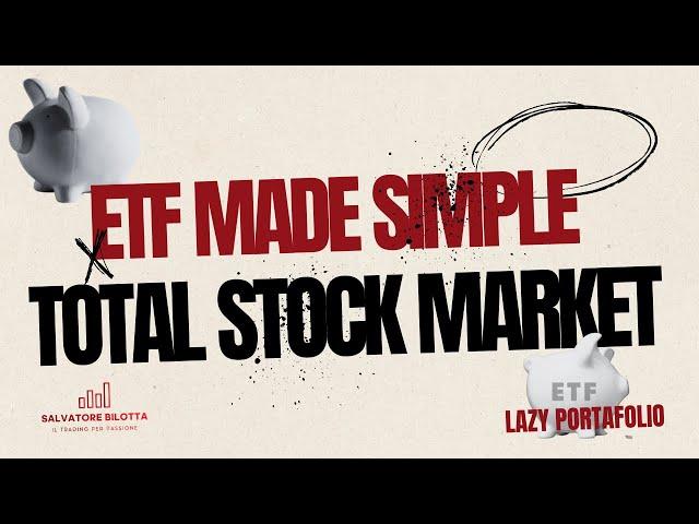 Corso ETF : Ep. 5  Total Stock Market Portafolio