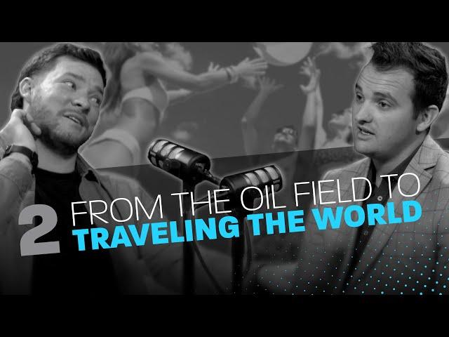 From Oil Field to Traveling the World | Elliott Callicoat | Ep. 2