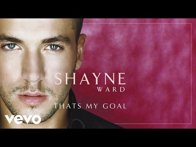 Shayne Ward - That's My Goal (Official Audio)