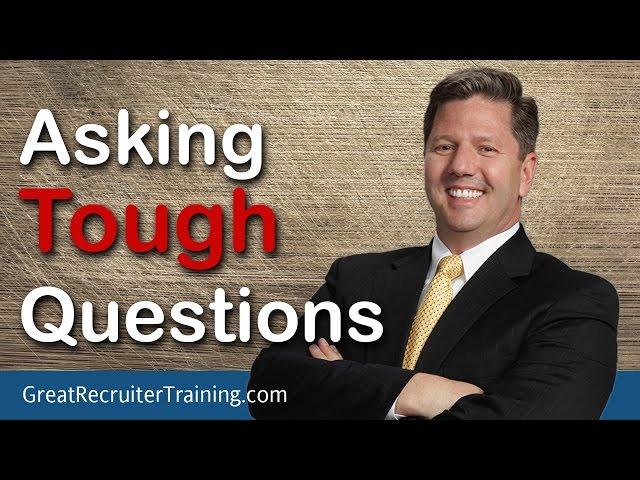 Recruiter Training: Tough Questions You Can Ask to Move Deals Forward