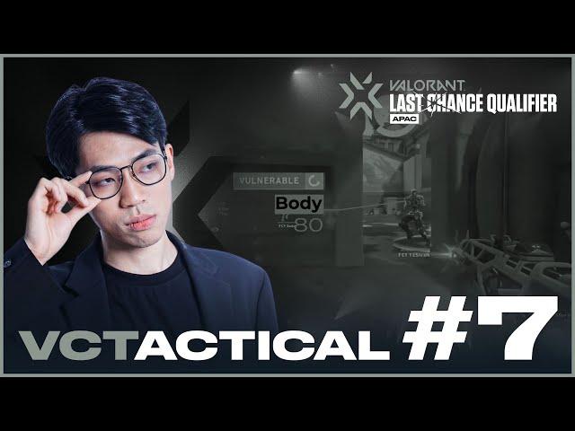 FANCY UNITED ESPORTS - VỘI VÃ HAY THIẾU BẢN LĨNH? | VCT-ACTICAL #7 | VCT APAC: LAST CHANCE QUALIFIER