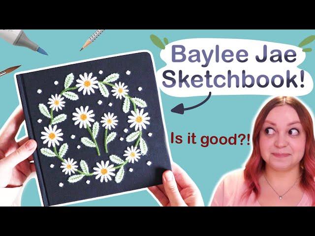 Baylee Jae SKETCHBOOK !! // Unboxing and Review!