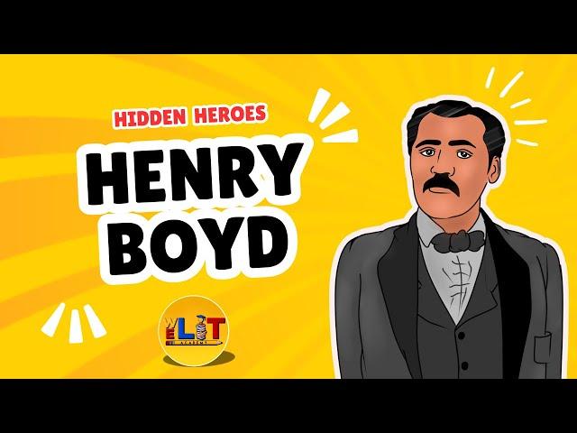 The Impact of Henry Boyd | Hidden Heroes | Black History for Kids || We Lit Academy