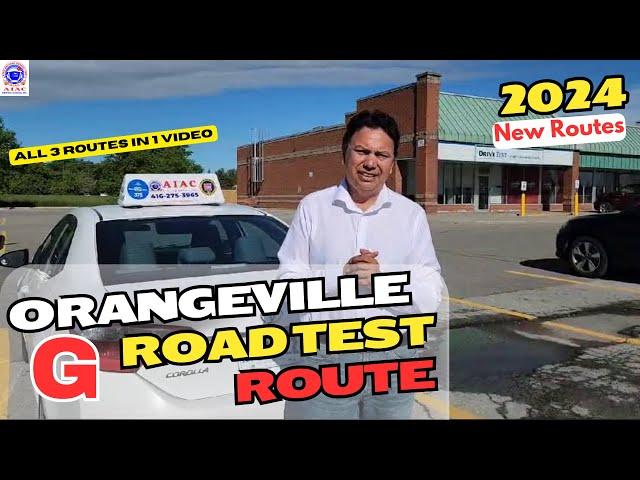 Orangeville G Road Test Route - 2024 New - Modified G Test Full Route - All 3 Routes in one video