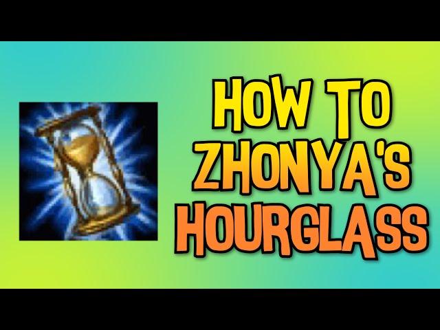 HOW TO ZHONYA'S HOURGLASS