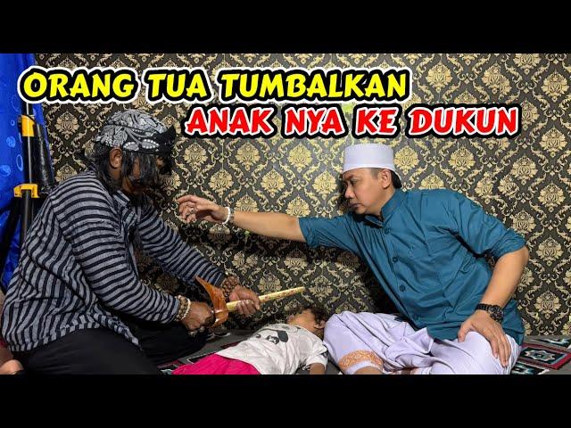 ORANG TUA BIADAB TUMBALKAN ANAK KEPADA DUKUN