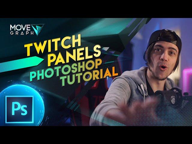Make Custom Twitch Panels | Photoshop Tutorial