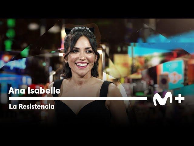 LA RESISTENCIA - Entrevista a Ana Isabelle | #LaResistencia 24.04.2024