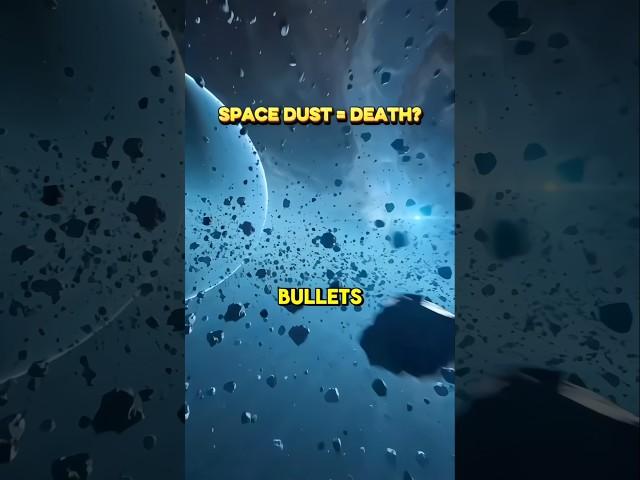 Deadly Space Dust: Faster Than Bullets, Stronger Than Steel! #shorts #space #spacedust #education
