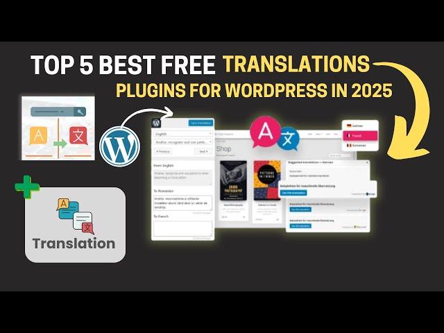 Top 5 Best free translation plugins for WordPress in 2025