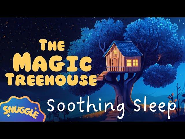 The SWEETEST RAINY Bedtime Story The Magic Treehouse  Soothing Sleep Storytelling