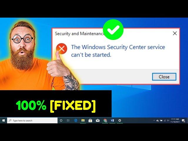 The Windows Security Center service can't be started in Windows 11/10 - How To Fix (100% Working)