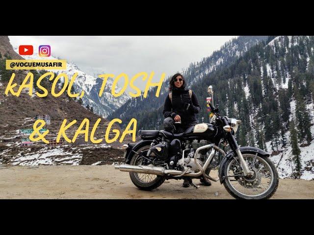 Solo girl travels to Parvati valley ( #KASOL #TOSH #KALGA  )